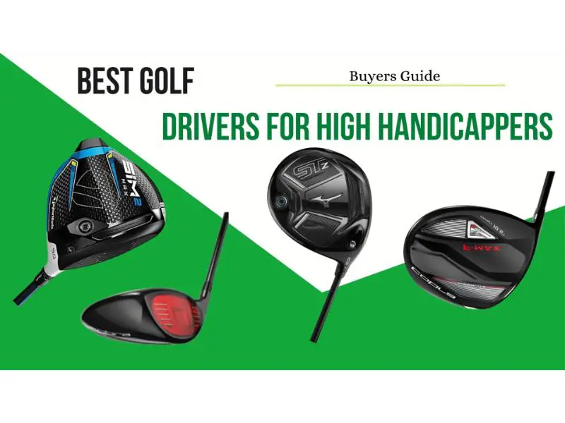Best Golf Drivers for High Handicappers: How to Improve Your Swing